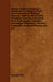 Modern Technical Drawing, a Handbook Describing in Detail the Preparation of Working Drawings, with Special Attention to Oblique and Circle-On-Circle by George Ellis