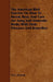 The American Bird Fancier; Or, How to Breed, Rear, and Care for Song and Domestic Birds; With Their Diseases and Remedies. by D. G. Browne