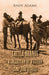 Cattle Brands - A Collection of Western Camp-Fire Stories by Andy Adams