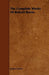 The Complete Works Of Robert Burns by James Currie