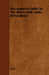The Angler's Guide To The Rivers And Lochs Of Scotland by Anon
