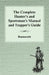 The Complete Hunter's And Sportsman's Manual And Trapper's Guide by Buzzacott
