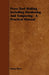 Press Tool Making - Including Hardening And Tempering - A Practical Manual by Ernest Perry
