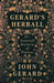 Gerard's Herball - Or, Generall Historie of Plantes by John Gerard