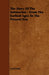 The Story of the Submarine - From the Earliest Ages to the Present Day by Cyril Field