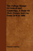 The College Stamps Of Oxford And Cambridge, A Study Of Their History And Use From 1870 to 1886 by Hayman Cummings