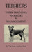 Terriers - Their Training, Work & Management by Various