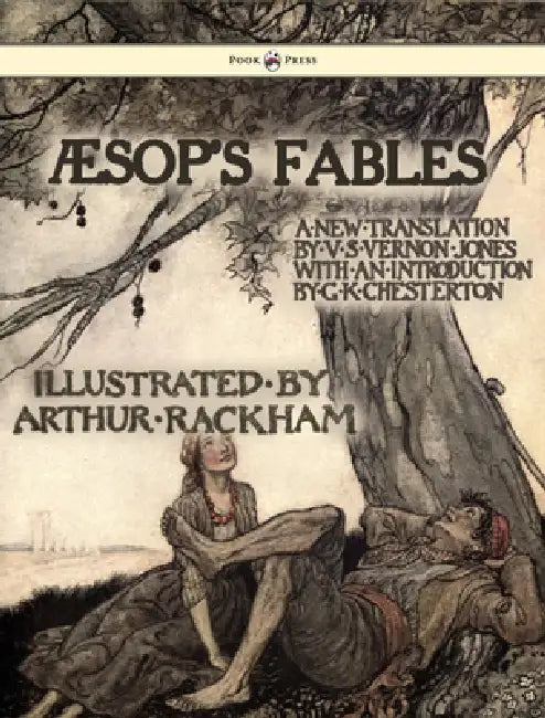 Aesop's Fables - Illustrated by Arthur Rackham by Aesop, Arthur Rackham