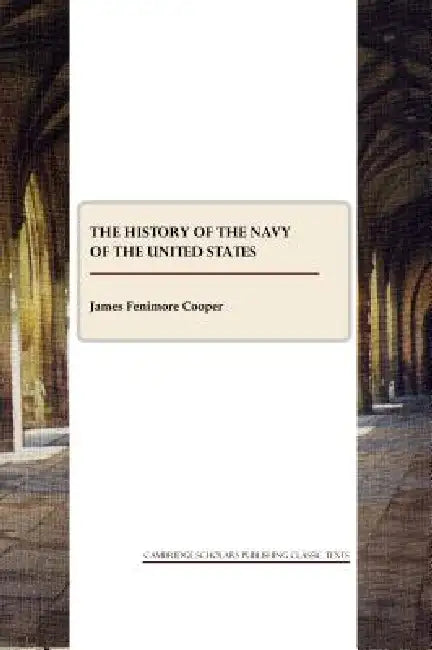 History of the Navy of the United States by James Fenimore Cooper