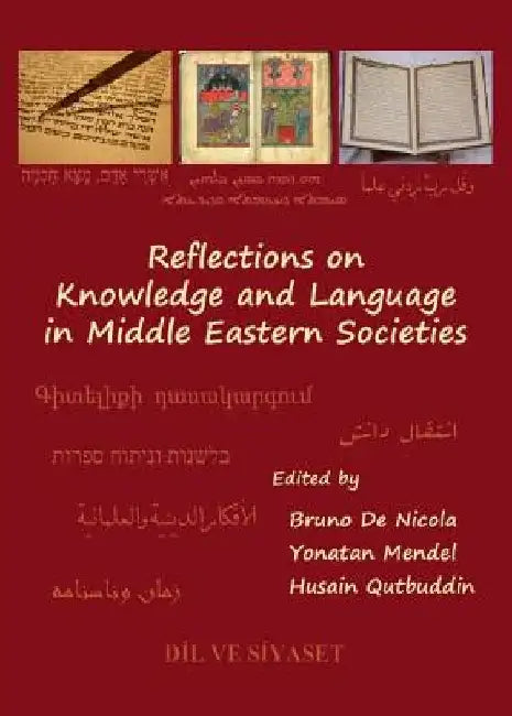 Reflections on Knowledge and Language in Middle Eastern Societies by Bruno De Nicola
