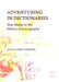 Adventuring in Dictionaries: New Studies in the History of Lexicography by John Considine