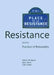 Resistance and the Practice of Rationality by Martin W. Bauer