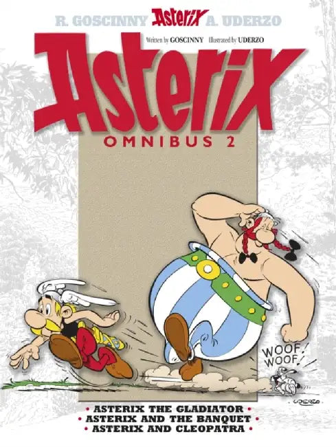 Asterix Omnibus: Asterix the Gladiator, Asterix and the Banquet, Asterix and Cleopatra by Rene Uderzo