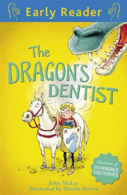 Early Reader: The Dragon's Dentist by John McLay