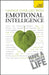 Change Your Life With Emotional Intelligence: Teach Yourself by Christine Wilding
