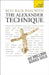 Beat Back Pain with the Alexander Technique: Teach Yourself by Richard Craze