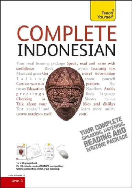 Complete Indonesian Beginner to Intermediate Course: Learn to Read, Write, Speak and Understand a New Language by Christopher Byrnes