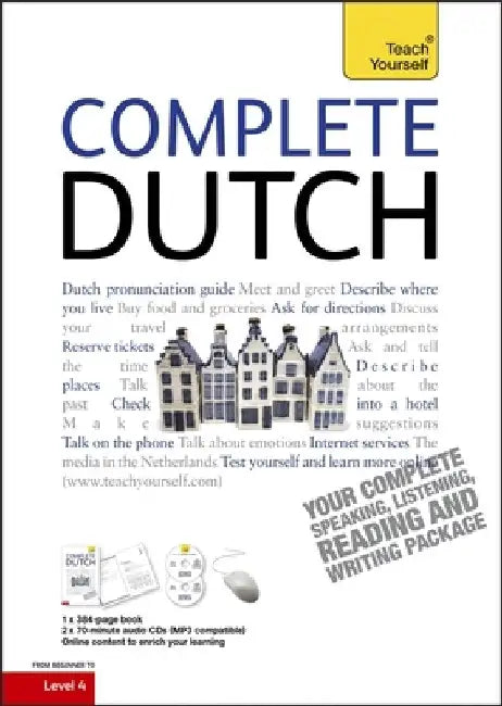 Complete Dutch Beginner to Intermediate Course: Learn to Read, Write, Speak and Understand a New Language by Gerdi Quist