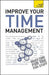 Improve Your Time Management: Teach Yourself by Polly Bird