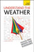 Understand The Weather: Teach Yourself by Peter Inness