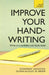 Improve Your Handwriting by Rosemary Sassoon