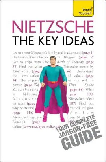 Nietzsche - The Key Ideas by Roy Jackson