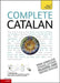 Complete Catalan Beginner to Intermediate Course: Learn to Read, Write, Speak and Understand a New Language by Anna Poch