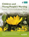 Children and Young People's Nursing: Principles for Practice by Ruth Davies