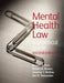 Mental Health Law 2e a Practical Guide by Basant Puri