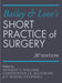 Bailey & Love'S Short Practice Of Surgery  by Norman S. Williams