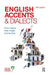 English Accents and Dialects: An Introduction to Social and Regional Varieties of English in the British Isles by Arthur Hughes