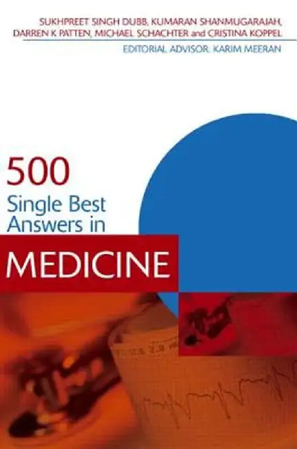 500 Single Best Answers in Medicine by Sukhpreet Singh Dubb