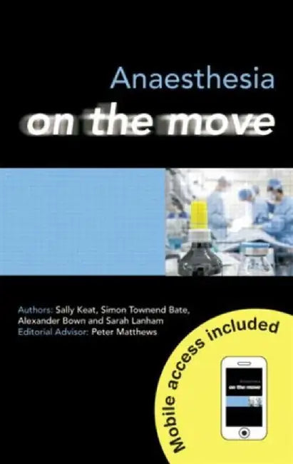 Anaesthesia on the Move by Sally Keat