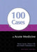100 Cases In Acute Medicine by Layne,Kerry
