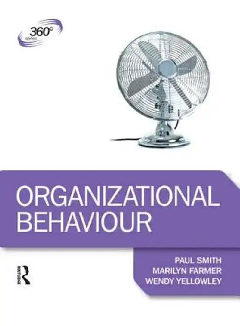 Organizational Behaviour by Paul Smith