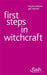 First Steps in Witchcraft: Flash by Teresa Moorey