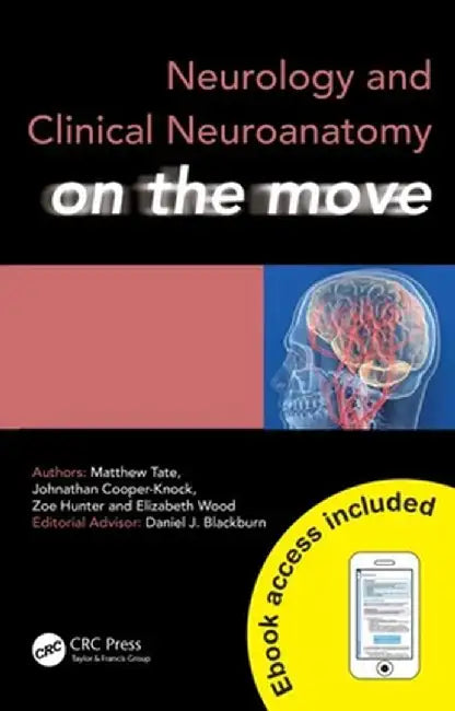 Neurology and Clinical Neuroanatomy on the Move by Matthew Tate