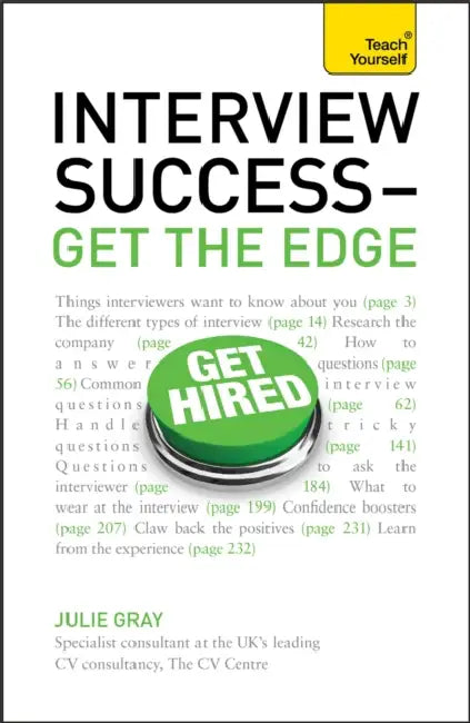 Interview Success - Get the Edge by Julie Gray