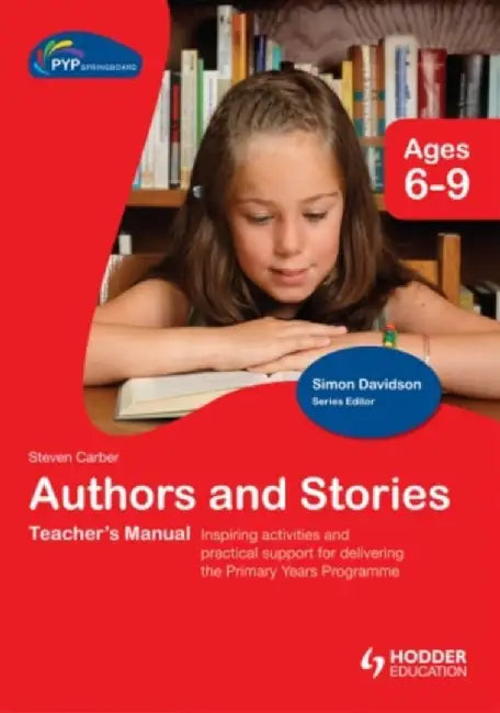 Pyp Springboard Teacher's Manual: Authors and Stories by Carber, Steven