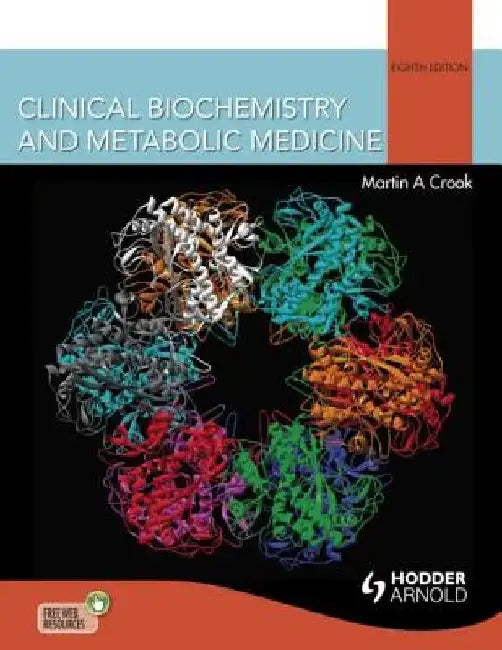 Clinical Biochemistry and Metabolic Medicine Ise Eighth Edition by Martin Andrew Crook
