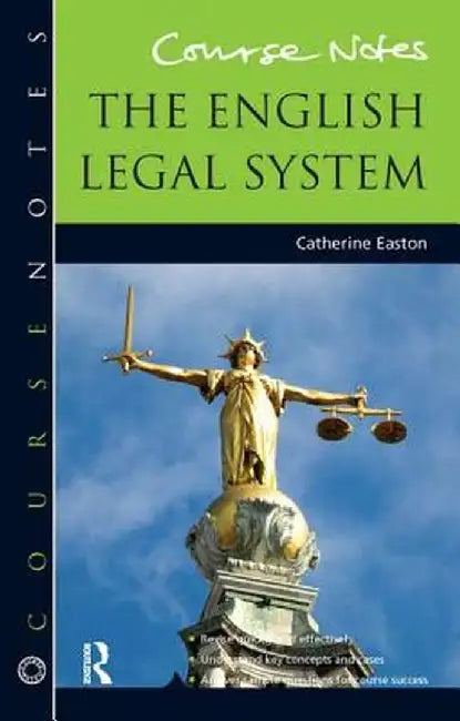Brickfield: Course Notes: The English Legal System by Catherine Easton