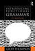Introducing Functional Grammar by Geoff Thompson