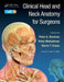 Clinical Head and Neck Anatomy for Surgeons by Peter A. Brennan