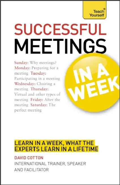 Successful Meetings in a Week: Teach Yourself by Doris L. Bergen