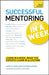 Successful Mentoring in a Week: Teach Yourself by Gareth Lewis, Stephen Carter