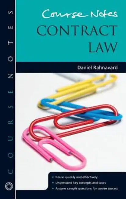 Brickfield: Course Notes: Contract Law by Daniel Rahnavard