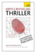 Write a Bestselling Thriller: Strategies to Get Your Book Published by Branton, Matthew