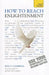 How to Reach Enlightenment: Teach Yourself by Polly Campbell