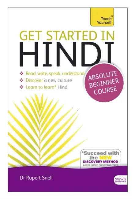 Get Started in Hindi Absolute Beginner Course by Dr Dr Rupert Snell