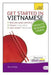 Get Started in Vietnamese Absolute Beginner Course: The Essential Introduction to Reading, Writing, Speaking and Understanding a New Language [With CD by Dana Healy